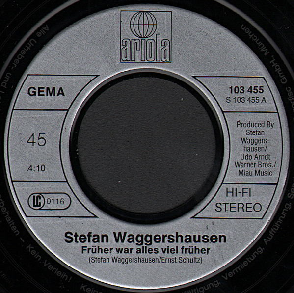 Stefan Waggershausen - Früher War Alles Viel Früher | Ariola (103 455)