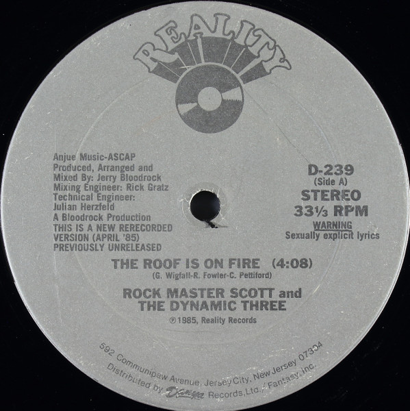 Rock Master Scott And The Dynamic Three - The Roof Is On Fire | Reality (D-239) - main Rock Master Scott And The Dynamic Three - The Roof Is On Fire | Reality (D-239) - main