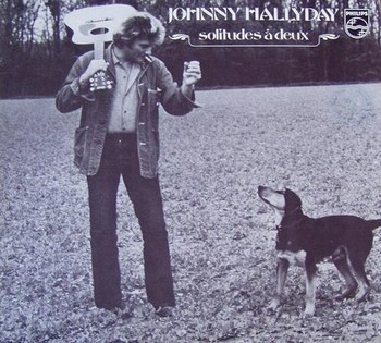 Johnny Hallyday - Solitudes À Deux | Philips (9101 179)