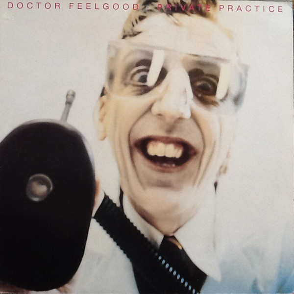 Dr. Feelgood - Private Practice | Grand Records (GRAND 01) - main Dr. Feelgood - Private Practice | Grand Records (GRAND 01) - main