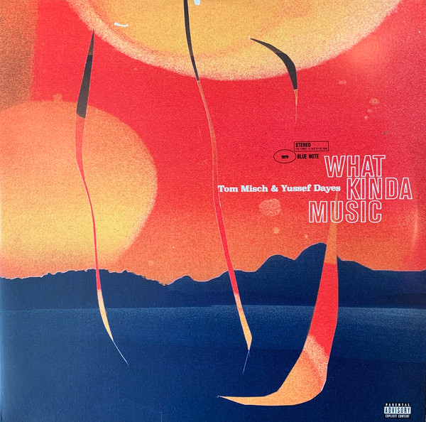Tom Misch & Yussef Dayes - What Kinda Music | Blue Note (2812123108)