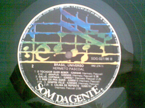 Hermeto Pascoal E Grupo - Brasil Universo | Som Da Gente (SDG 027/85) - 2 Hermeto Pascoal E Grupo - Brasil Universo | Som Da Gente (SDG 027/85) - 2