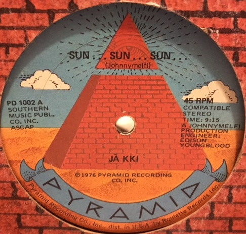 Jakki / Phil Medley & The M.V.B. Orchestra - Sun...Sun...Sun / Snap It | Pyramid (PD 1002) - 2