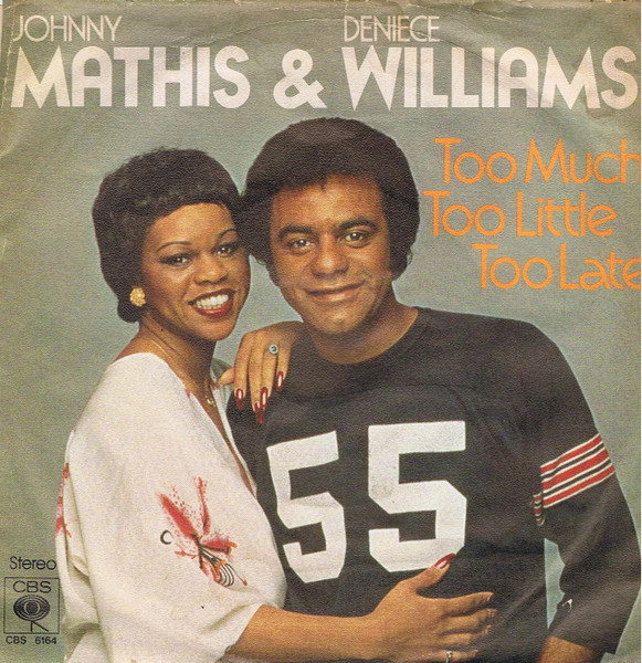 Johnny Mathis & Deniece Williams - Too Much Too Little Too Late | CBS (CBS S 6164)