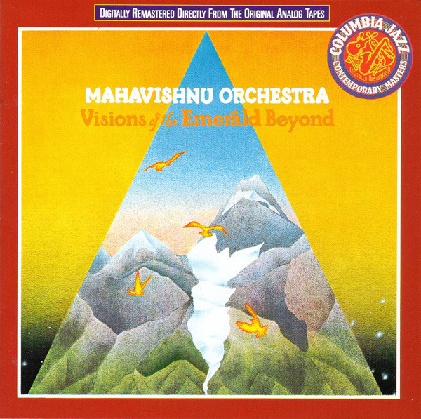 Mahavishnu Orchestra - Visions Of The Emerald Beyond | Columbia (467904 2) - main Mahavishnu Orchestra - Visions Of The Emerald Beyond | Columbia (467904 2) - main