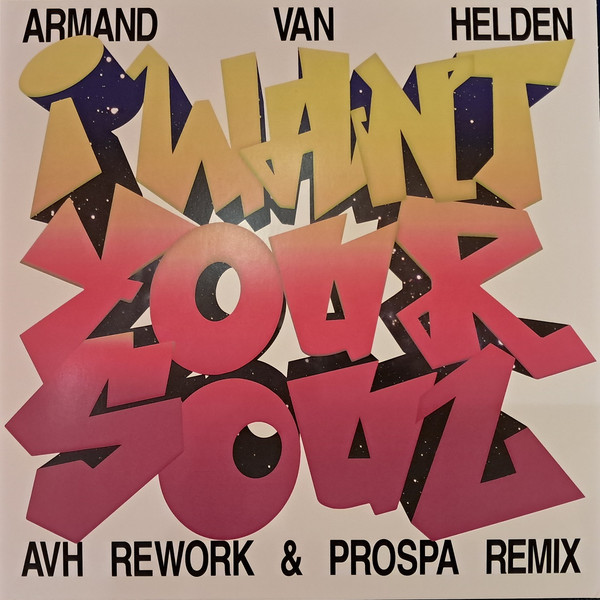 Armand Van Helden - I Want Your Soul | Southern Fried Records (ECB491V)