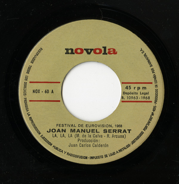Joan Manuel Serrat - La, La, La / Mis Gaviotas (Eurovisión 1968) | Novola (NOX - 60)