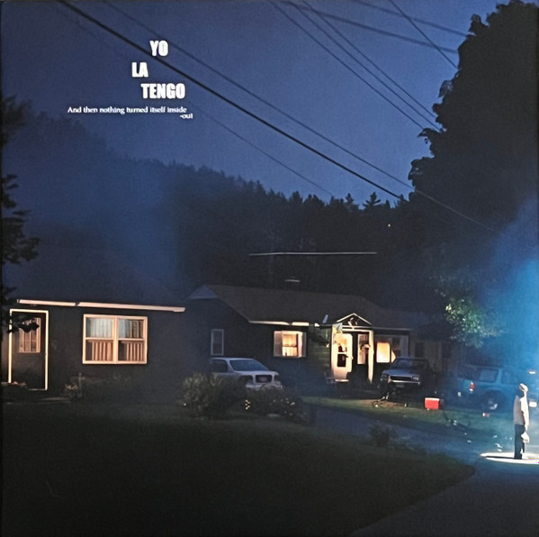 Yo La Tengo - And Then Nothing Turned Itself Inside-Out | Matador (OLE-371-0)
