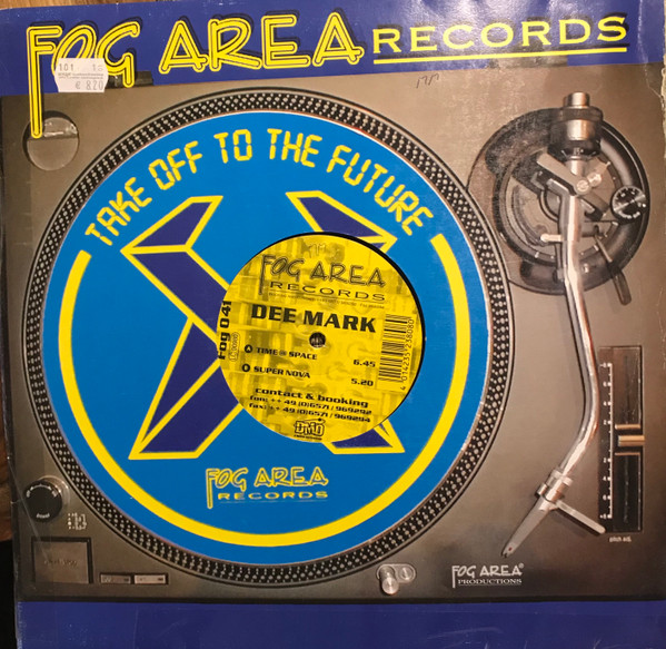 Dee Mark - Time @ Space | Fog Area Records (Fog 041) - 3 Dee Mark - Time @ Space | Fog Area Records (Fog 041) - 3