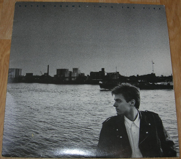 Bryan Adams - Into The Fire | A&M Records (LP 393907-1) - main