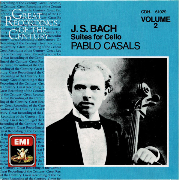 Johann Sebastian Bach / Pablo Casals - Suites For Cello - Volume 2 | EMI Classics (CDH- 61029 2)