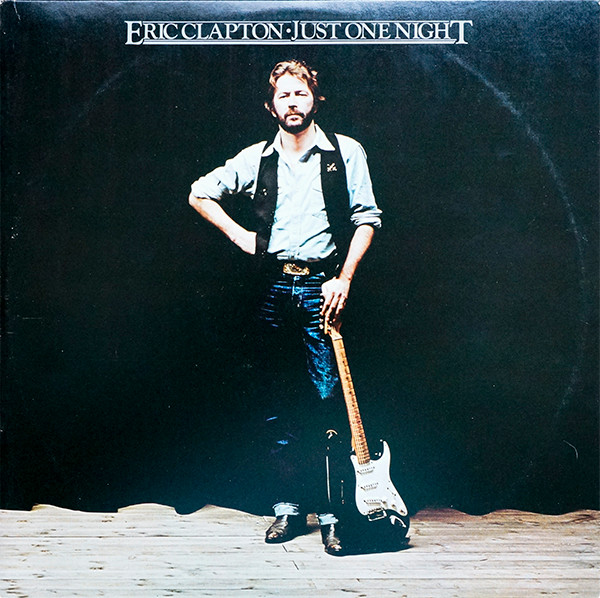 Eric Clapton - Just One Night | RSO (RS-2-4202) - main Eric Clapton - Just One Night | RSO (RS-2-4202) - main
