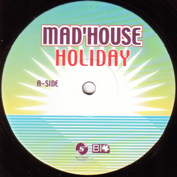 Mad'house - Holiday | Serious Records (SER05812) - 3