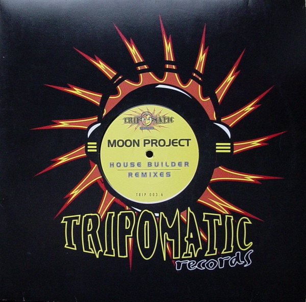 Moon Project - House Builder (Remixes) | Tripomatic Records Germany (TRIP 003.6)