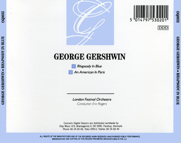 George Gershwin , London Festival Orchestra , Eric Rogers - Rhapsody In Blue; An American In Paris | Concerto Digital Classics (OQ0032) - 2