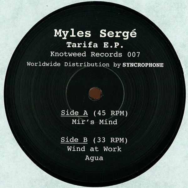 Myles Sergé - Tarifa E.P. | Knotweed Records (Knotweed Records 007)