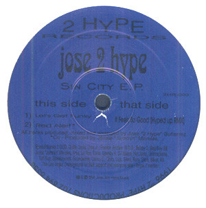 Jose 2 Hype - Sin City E.P. | 2 Hype (2HR-003) - main