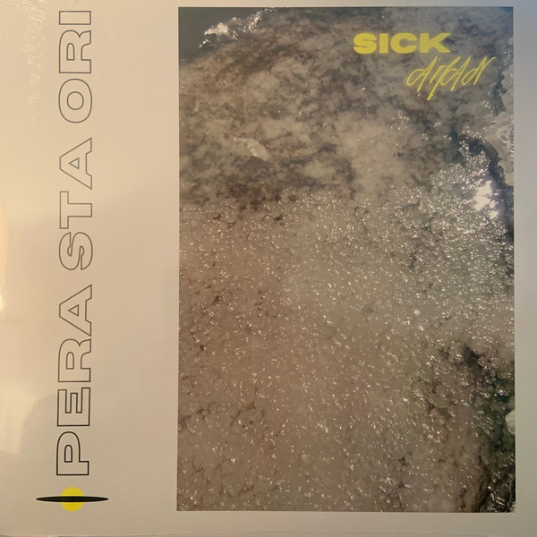 Pera Sta Ori - Sick Απan | Furthur Electronix (FE057) - 2