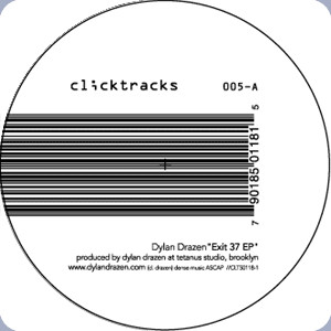 Dylan Drazen - Exit 37 EP | Clicktracks (CLT-50118-1) - main