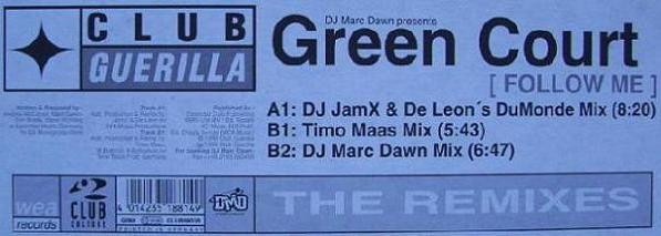 Marc Dawn Presents Green Court - Follow Me (The Remixes) | Club Guerilla (CLUB9903R) - 3
