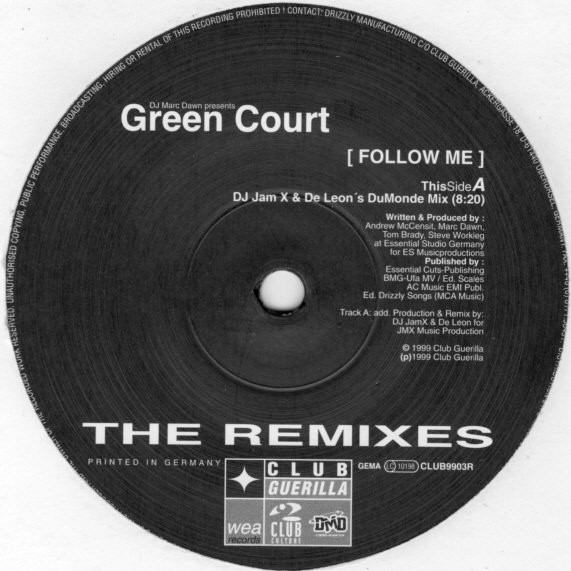 Marc Dawn Presents Green Court - Follow Me (The Remixes) | Club Guerilla (CLUB9903R) - main