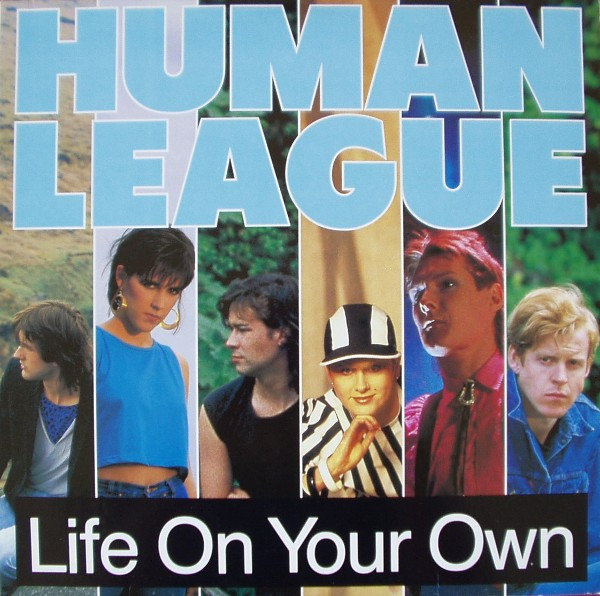 The Human League - Life On Your Own | Virgin (601 368)