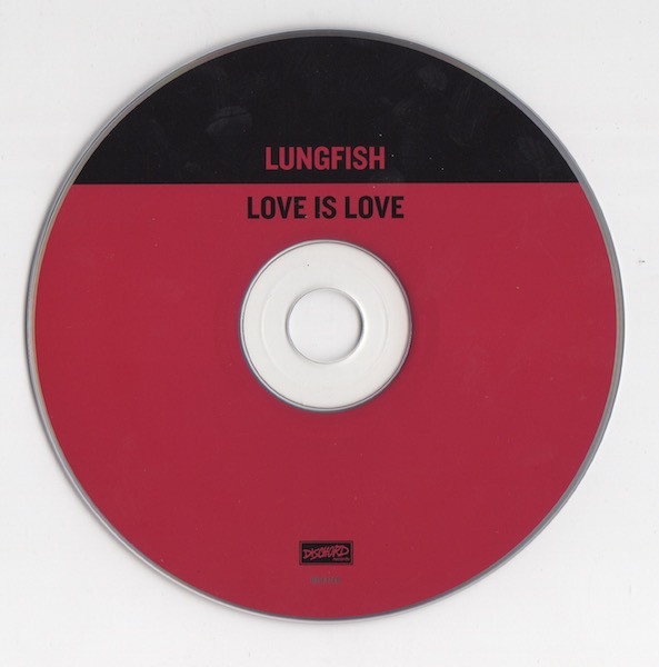 Lungfish - Love Is Love | Dischord Records (DIS137CD) - 3