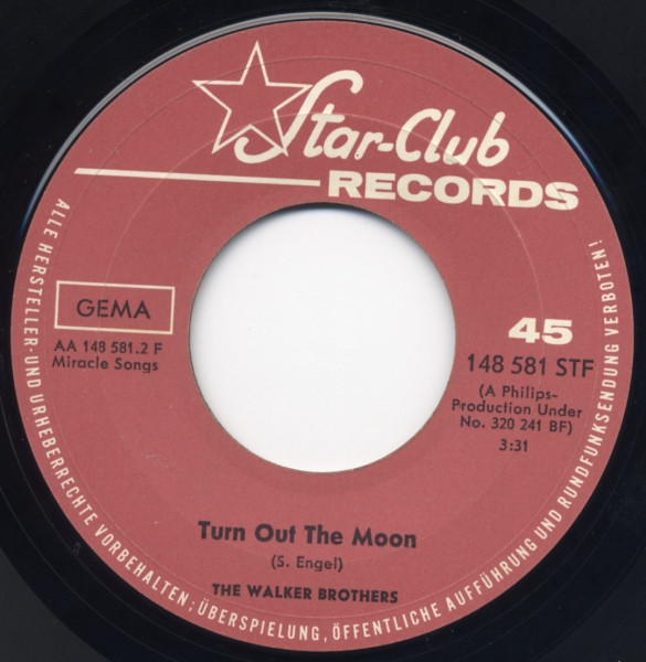 The Walker Brothers - Stay With Me, Baby / Turn Out The Moon | Star-Club Records (148 581 STF) - 3