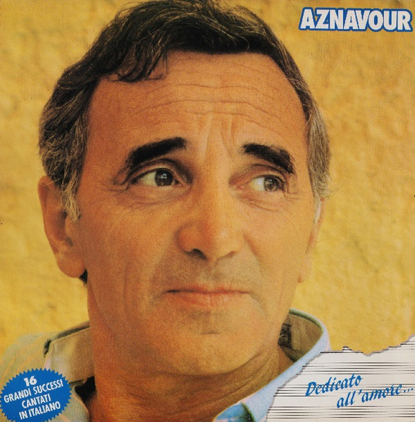 Charles Aznavour - Dedicato All'Amore... | G & G Records (TBA 253) - main Charles Aznavour - Dedicato All'Amore... | G & G Records (TBA 253) - main