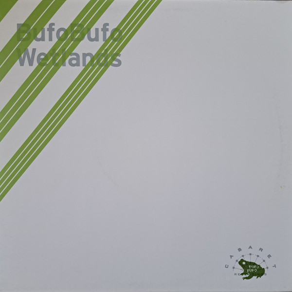 BufoBufo - Wetlands | CABARET Recordings (CABARET 033) - main BufoBufo - Wetlands | CABARET Recordings (CABARET 033) - main