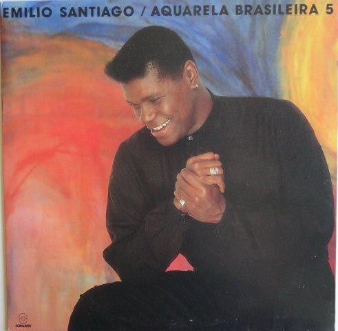 Emilio Santiago - Aquarela Brasileira 5 | Som Livre (407.0114) - main
