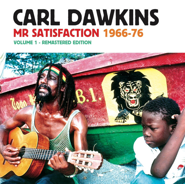 Carl Dawkins - Mr Satisfaction 1966-1976 | Patate Records (PRPLP060)