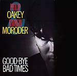 Philip Oakey & Giorgio Moroder - Good-Bye Bad Times | Virgin (VSX 1271)