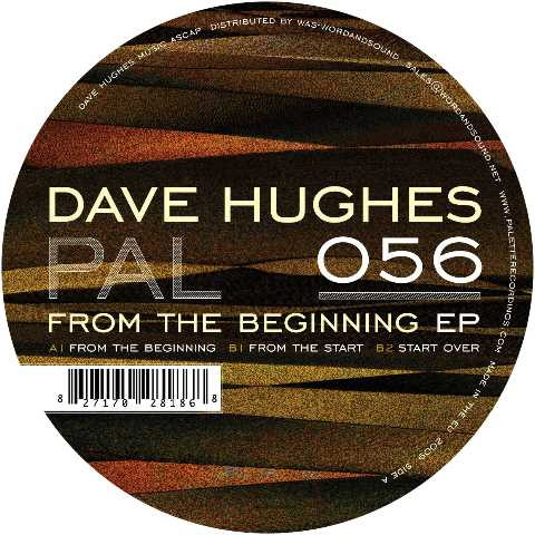 Dave Hughes - From The Beginning EP | Palette Recordings (PAL056) - main