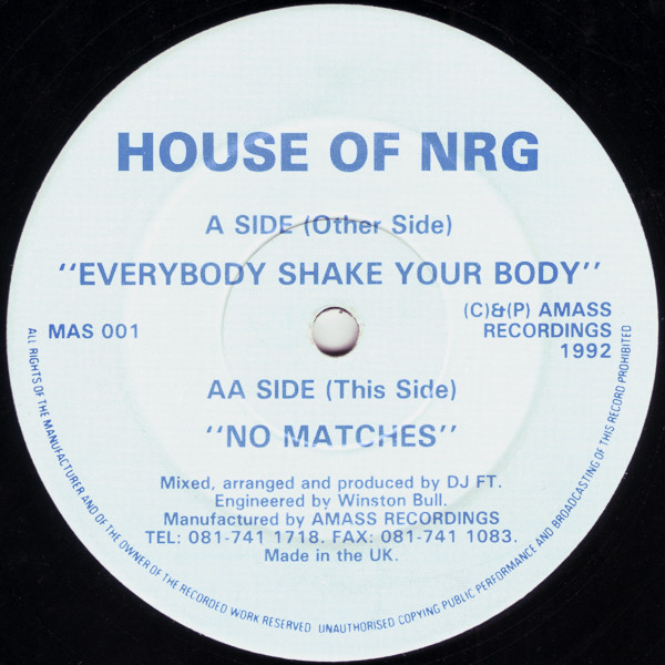 House Of NRG - Everybody Shake Your Body / No Matches | Amass Recordings (MAS 001) - main