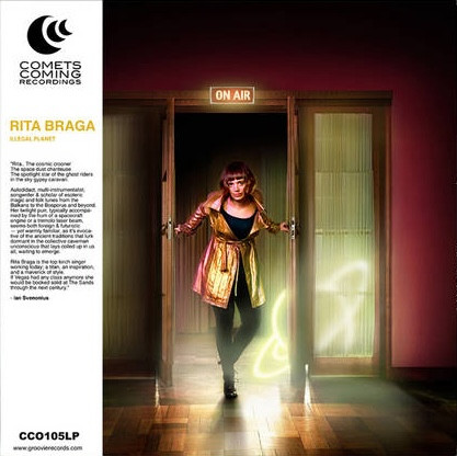 Rita Braga - Illegal Planet | Comets Coming (CCS0105LP)