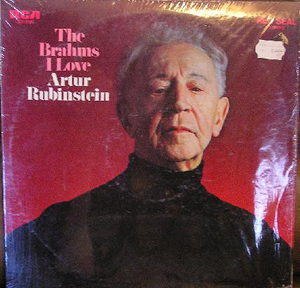 Arthur Rubinstein - The Brahms I Love | RCA Red Seal (LSC-3186)