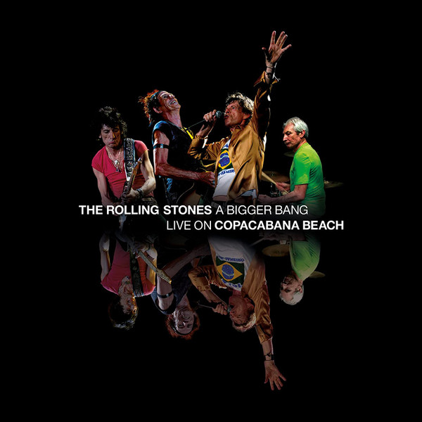 The Rolling Stones - A Bigger Bang - Live On Copacabana Beach | Universal Music Group (602435783024) - main The Rolling Stones - A Bigger Bang - Live On Copacabana Beach | Universal Music Group (602435783024) - main