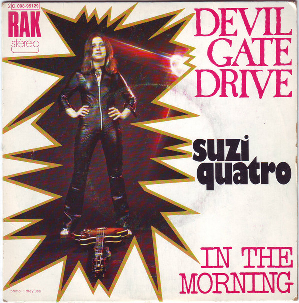 Suzi Quatro - Devil Gate Drive / In The Morning | RAK (2C 008-95.129) - main
