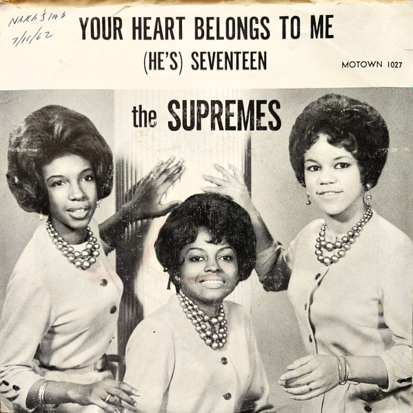 The Supremes - Your Heart Belongs To Me / (He's) Seventeen | Motown (M-1027) - 4