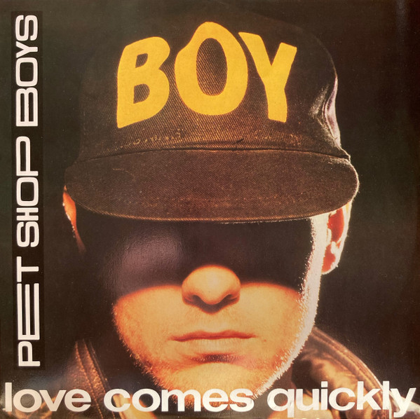 Pet Shop Boys - Love Comes Quickly | Parlophone (2011066) - main