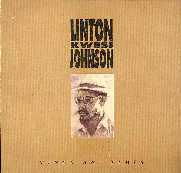 Linton Kwesi Johnson - Tings An' Times | LKJ Records (592111)
