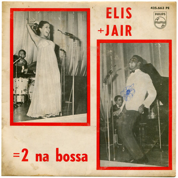 Elis Regina + Jair Rodrigues - = 2 Na Bossa | Philips (425.663 PE) - main