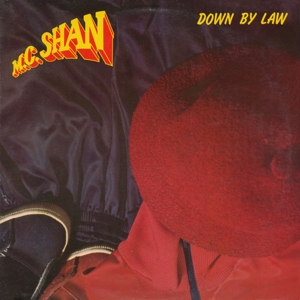 MC Shan - Down By Law | Cold Chillin' (CCLP 500) MC Shan - Down By Law | Cold Chillin' (CCLP 500)