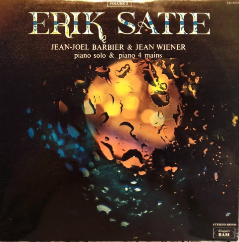 Erik Satie / Jean-Joël Barbier & Jean Wiener - Erik Satie Volume 2 | BAM (LD 5111) - main