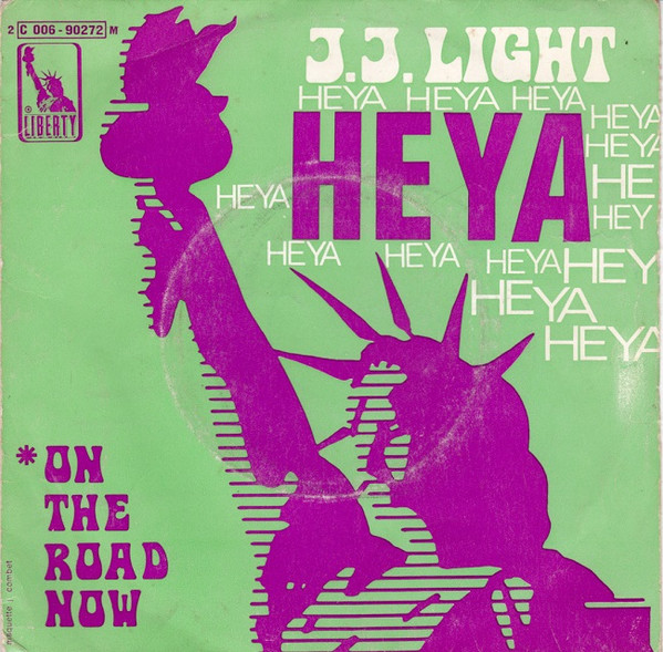 J. J. Light - Heya / On The Road Now | Liberty (2C 006-90272 M)