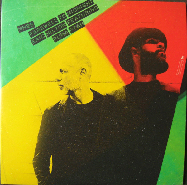 Eric Hilton Featuring Puma - Farewell To Midnight | Montserrat House (MH25)