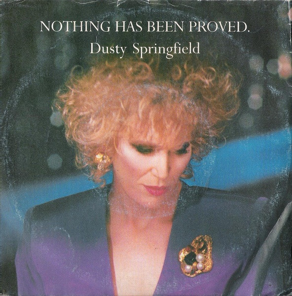 Dusty Springfield - Nothing Has Been Proved | Parlophone (06 2032387) - main