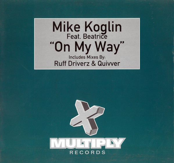 Mike Koglin Feat. Beatrice - On My Way | Multiply Records (TMULTY51) - main Mike Koglin Feat. Beatrice - On My Way | Multiply Records (TMULTY51) - main