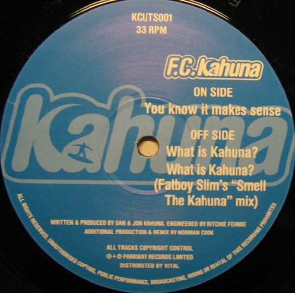 FC Kahuna - You Know It Makes Sense / What Is Kahuna? | Kahuna Cuts (KCUTS001) - main